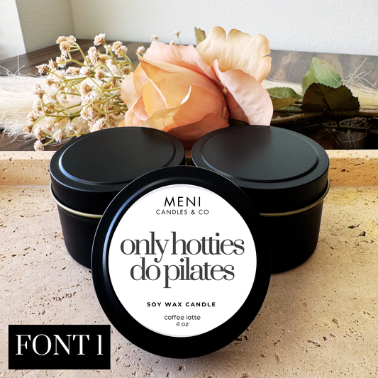 ONLY HOTTIES DO PILATES - WORKOUT - 4 OZ. TIN CANDLE - SET OF 10 PC