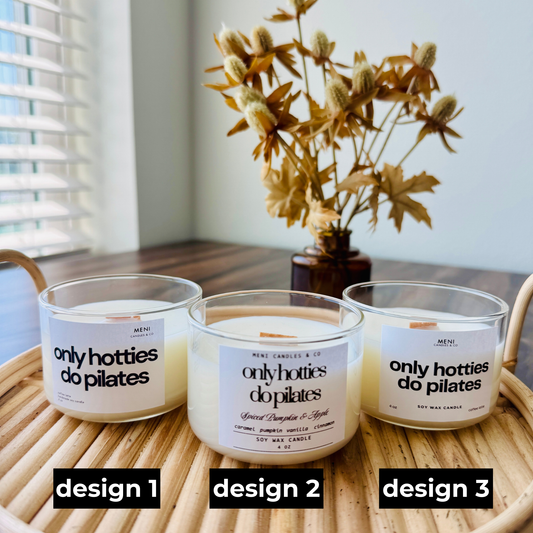 ONLY HOTTIES DO PILATES - WORKOUT - 4 OZ. GLASS CANDLE - SET OF 10 PC